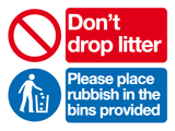 Don't drop litter Please place rubbish in the bins provided sign MJN Safety Signs Ltd