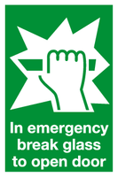 In emergency break glass to open door sign MJN Safety Signs Ltd