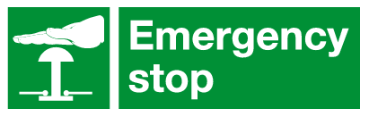 Emergency stop signs MJN Safety Signs Ltd