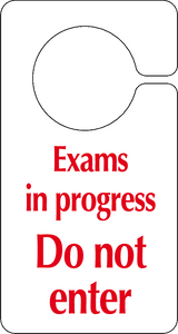 Exams in progress Do not enter Hook on the door sign MJN Safety Signs Ltd