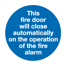 This fire door will close automatically on operation of fire alarm MJN Safety Signs Ltd