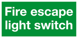 Fire escape light switch sign MJN Safety Signs Ltd
