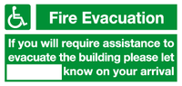 Fire Evacuation If you need assistance to evacuate the building MJN Safety Signs Ltd