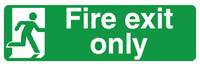 Fire exit only sign MJN Safety Signs Ltd