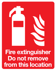 Fire extinguisher Do not remove from this location sign MJN Safety Signs Ltd