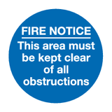 Fire Notice This area must be kept clear of all obstructions sign MJN Safety Signs Ltd