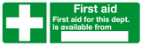 First Aid for this dept. is available from sign MJN Safety Signs Ltd