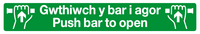 Gwthiwch y bar i agor Push bar to open Welsh/English sign MJN Safety Signs Ltd