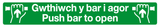 Gwthiwch y bar i agor Push bar to open Welsh/English sign MJN Safety Signs Ltd