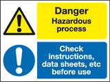 Hazardous process Check Instructions, data sheets, etc before use sign MJN Safety Signs Ltd
