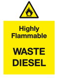 Highly Flammable Waste Diesel sign MJN Safety Signs Ltd
