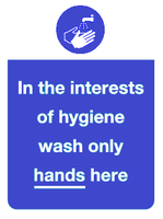 In the interests of hygienie wash only hands here sign MJN Safety Signs Ltd