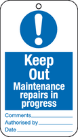 Keep out Maintenance repairs in progress tie-on-tags MJN Safety Signs Ltd