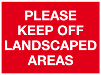 Please keep off Landscaped areas sign MJN Safety Signs Ltd
