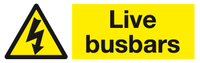 Live busbars sign MJN Safety Signs Ltd