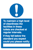 To maintain a high level of cleanliness sign MJN Safety Signs Ltd