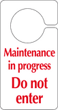 Maintenance in progress Do not enter Hook on the door sign MJN Safety Signs Ltd