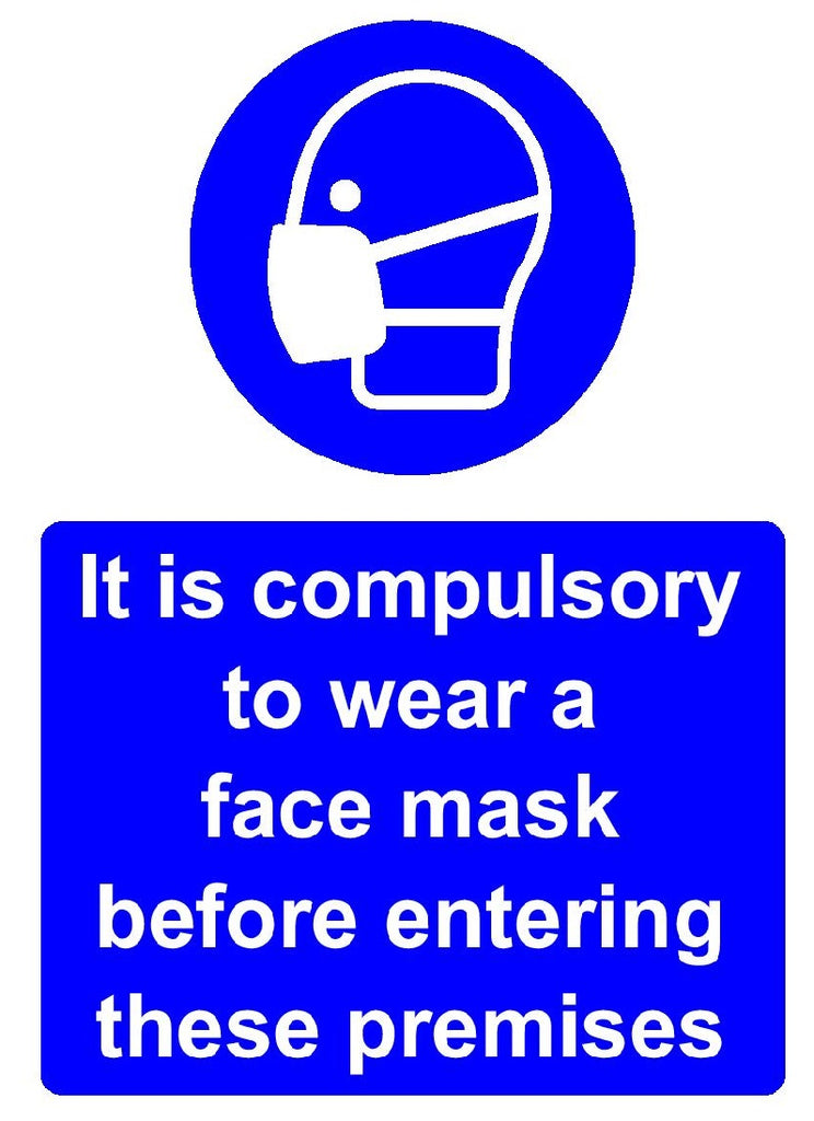 Face mask safety sign - Wear face mask before entering premises sign ...