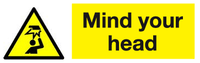 Mind your head sign MJN Safety Signs Ltd