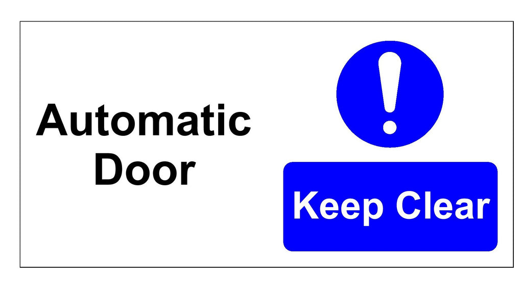 Automatic door keep clear sign MJN