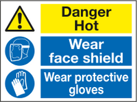 Danger hot wear face shield wear protective gloves sign MJN Safety Signs Ltd