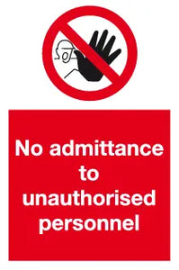 No admittance to unauthorised personnel sign MJN Safety Signs Ltd