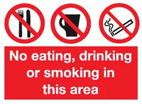No eating, drinking or smoking in this area sign MJN Safety Signs Ltd