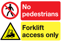 No pedestrians Forklift access only sign MJN Safety Signs Ltd