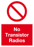 No Transistor Radios sign MJN Safety Signs Ltd