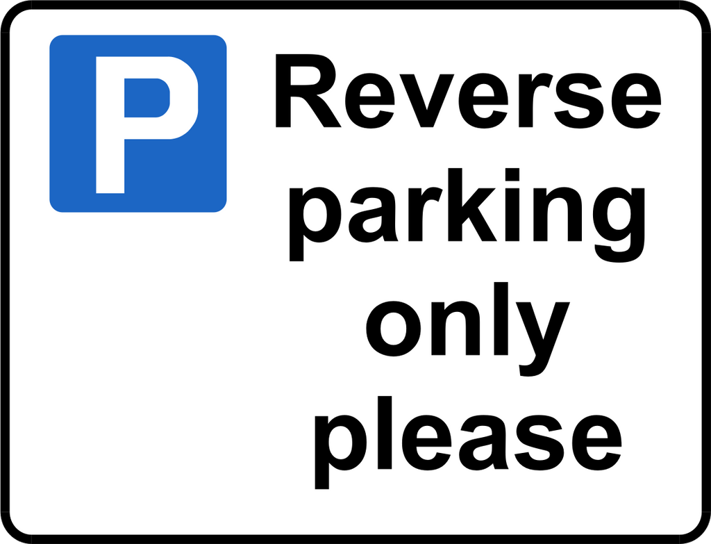 reverse parking only sign | Car park signage | Dibond aluminium signs ...