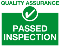 Passed inspection quality assurance sign MJN Safety Signs Ltd