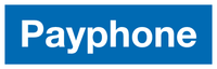 PayPhone Sign MJN Safety Signs Ltd