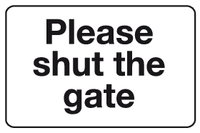 Please shut the gate sign MJN Safety Signs Ltd