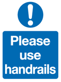 Please use handrails signs MJN Safety Signs Ltd