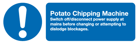 Potato Chipping machine sign MJN Safety Signs Ltd