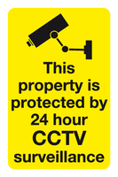 This property is protected by 24hrs CCTV Surveillance sign MJN Safety Signs Ltd