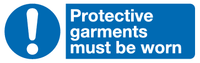 Protective garments must be worn sign MJN Safety Signs Ltd