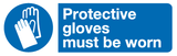 Protective gloves must be worn sign MJN Safety Signs Ltd