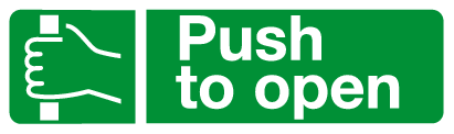 Push to open sign MJN Safety Signs Ltd