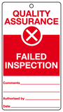Quality Assurance Failed inspection Tie-tag MJN Safety Signs Ltd