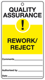 Quality Rework/Reject Tie-tag MJN Safety Signs Ltd