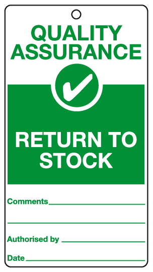 Quality Assurance Return to stock Tie-tag MJN Safety Signs Ltd