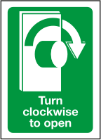 Clockwise Signage Turn clockwise to open sign | safe conditions signage | MJN Safety ...