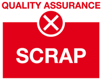 Scrap quality assurance sign MJN Safety Signs Ltd