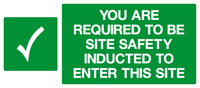 You are required to be site safety inducted to enter this site sign MJN Safety Signs Ltd