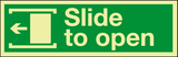 Slide to open left Photoluminescent signs MJN Safety Signs Ltd