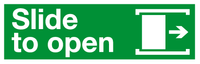 Slide to right open sign MJN Safety Signs Ltd