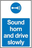 Sound horn and drive slowly sign MJN Safety Signs Ltd