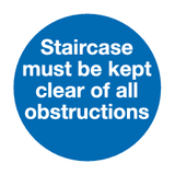 Staircase must be kept clear of all obstructions sign MJN Safety Signs Ltd
