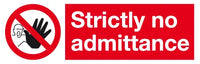 Strictly no admittance sign MJN Safety Signs Ltd
